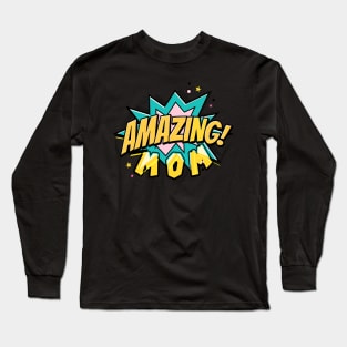 amazing mom Long Sleeve T-Shirt